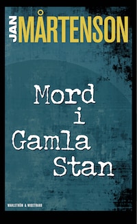 Mord i Gamla stan : mordvandringar med Johan Kristian Homan