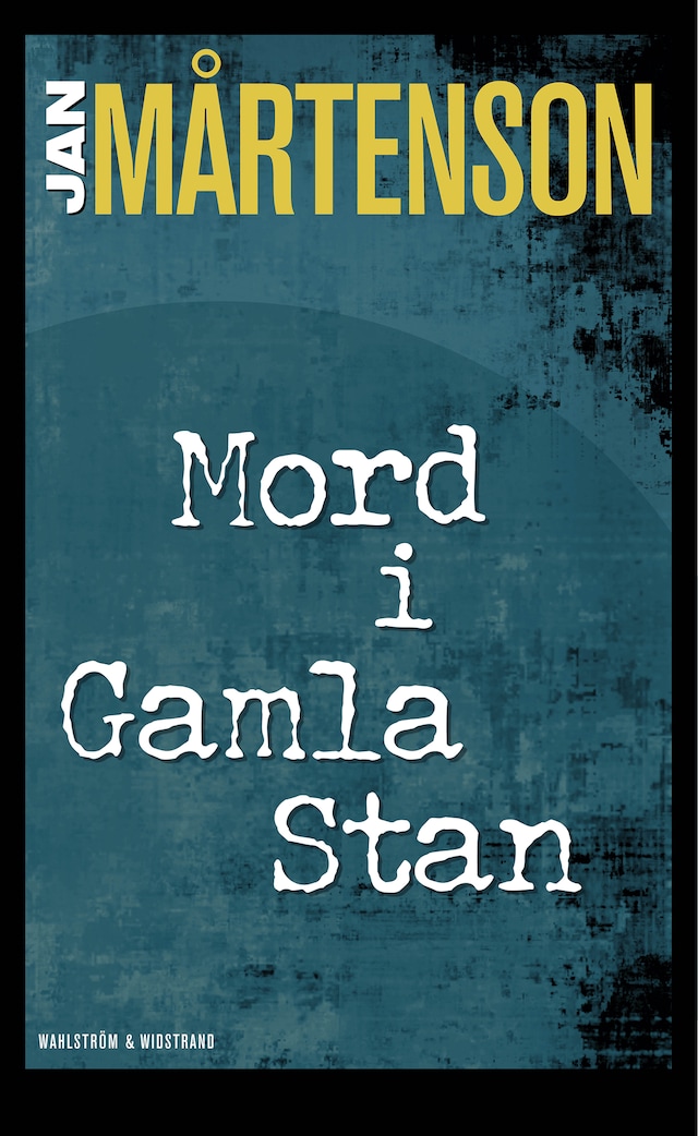 Book cover for Mord i Gamla stan : mordvandringar med Johan Kristian Homan