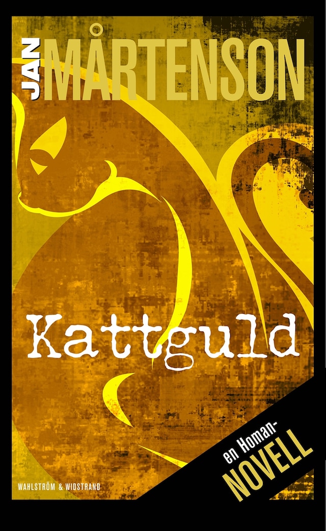 Book cover for Kattguld : en Homannovell ur Jubileumsmord
