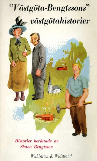 Västgöta-Bengtssons västgötahistorier : Västgötahistorier berättade bookCoverFor