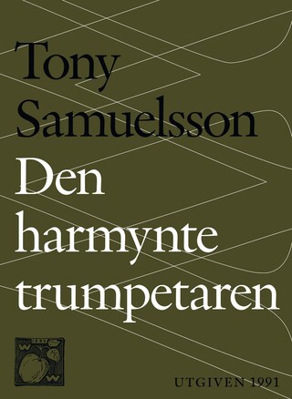 Den harmynte trumpetaren : Tomas berättelse bookCoverFor