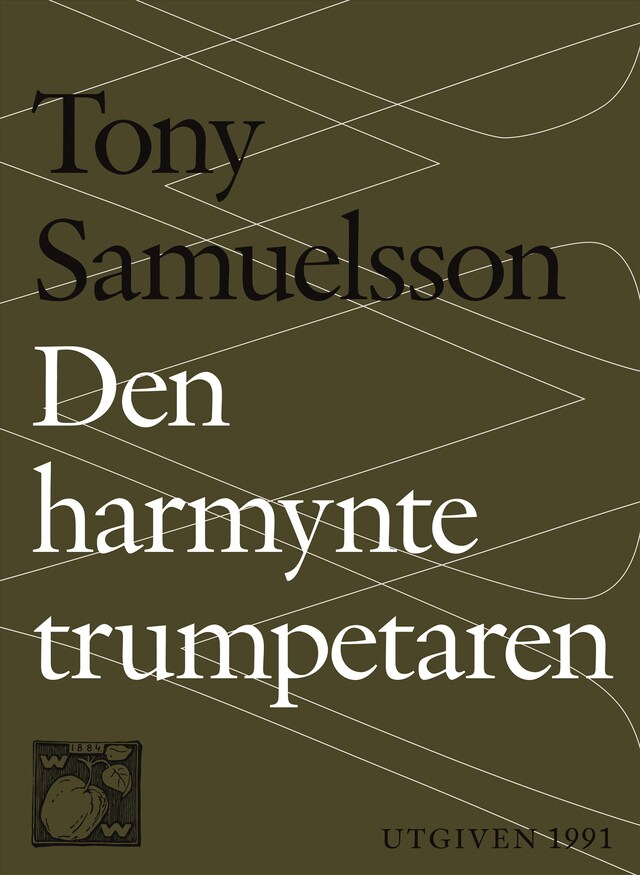 Book cover for Den harmynte trumpetaren : Tomas berättelse