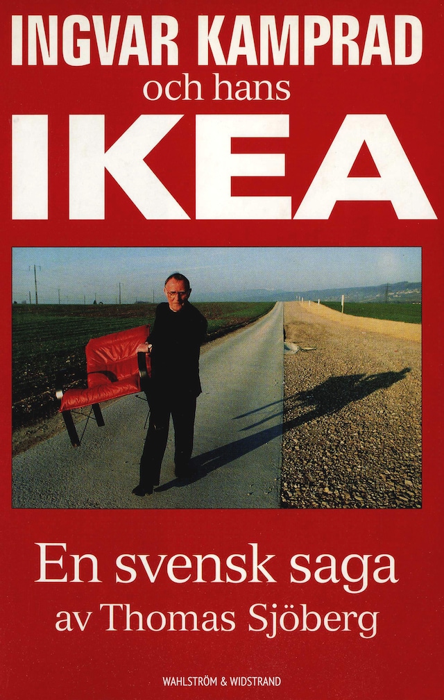 Couverture de livre pour Ingvar Kamprad och hans IKEA : en svensk saga