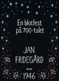 En blotfest på 700-talet