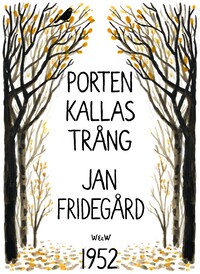 Porten kallas trång
