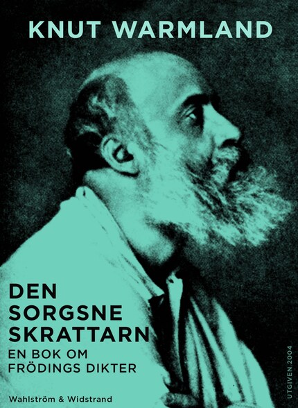 Den sorgsne skrattarn : en bok om Frödings dikter bookCoverFor