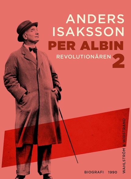 Per Albin 2 : Revolutionären bookCoverFor