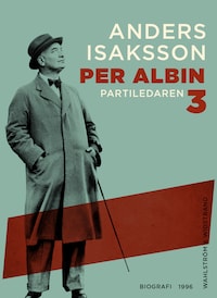 Per Albin 3 : Partiledaren