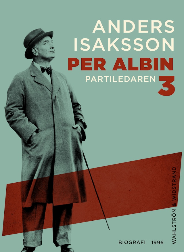Book cover for Per Albin 3 : Partiledaren