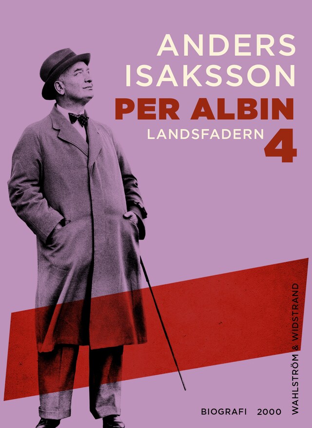 Copertina del libro per Per Albin 4 : Landsfadern