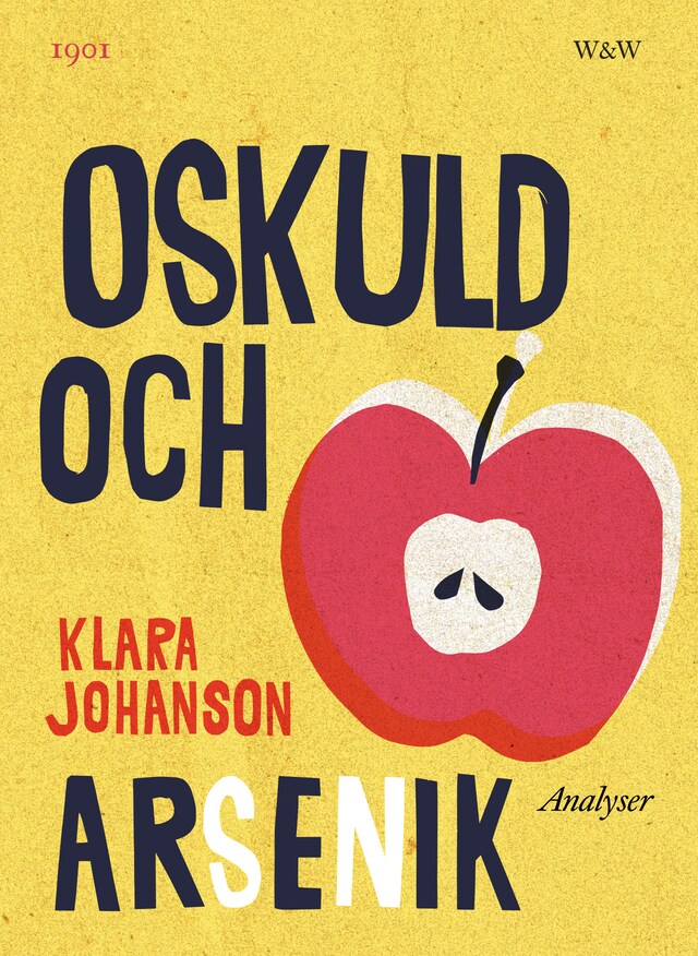 Book cover for Oskuld och arsenik : analyser