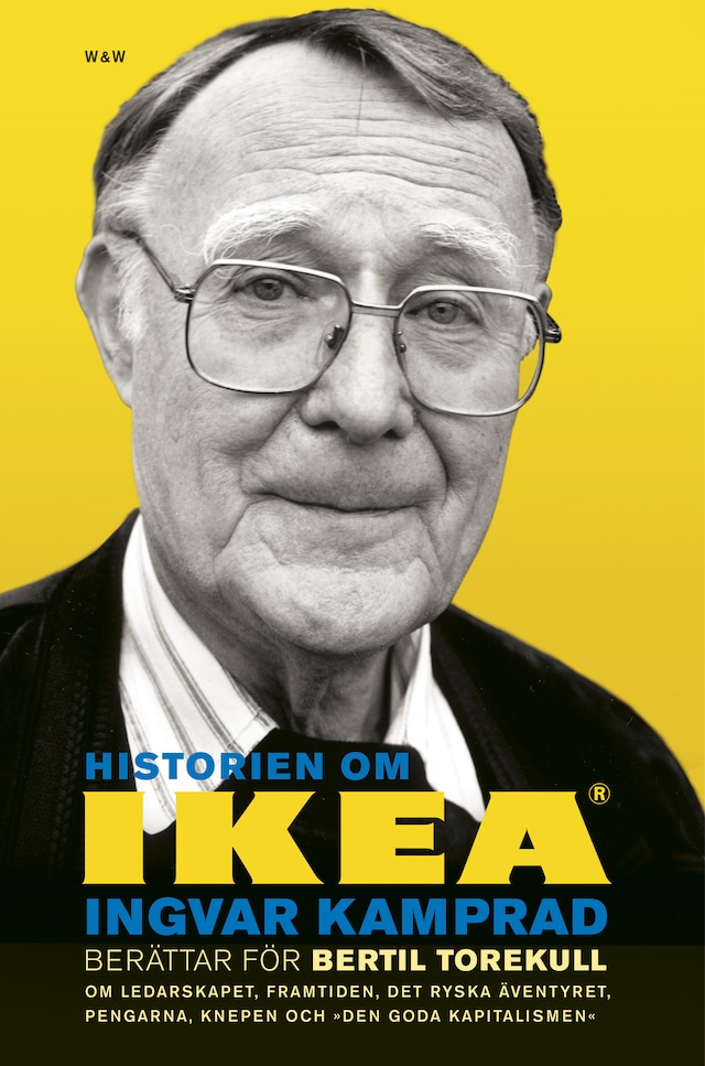 Kirjankansi teokselle Historien om IKEA : Ingvar Kamprad berättar för Bertil Torekull