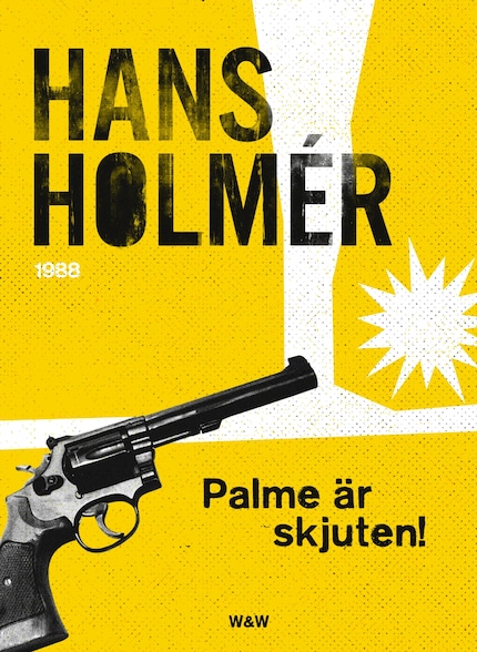 Olof Palme är skjuten! bookCoverFor