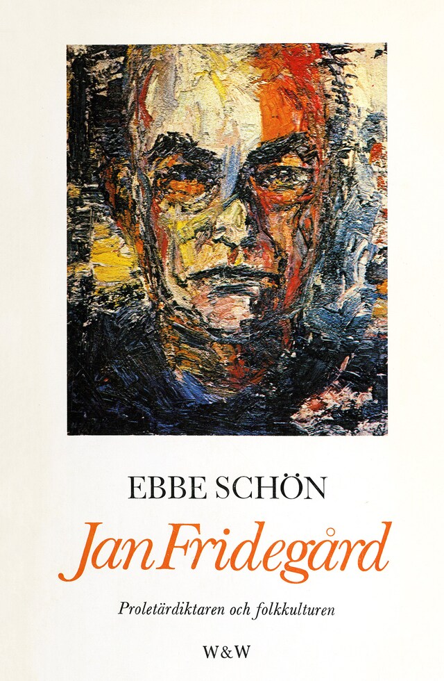 Buchcover für Jan Fridegård : proletärdiktaren och folkkulturen