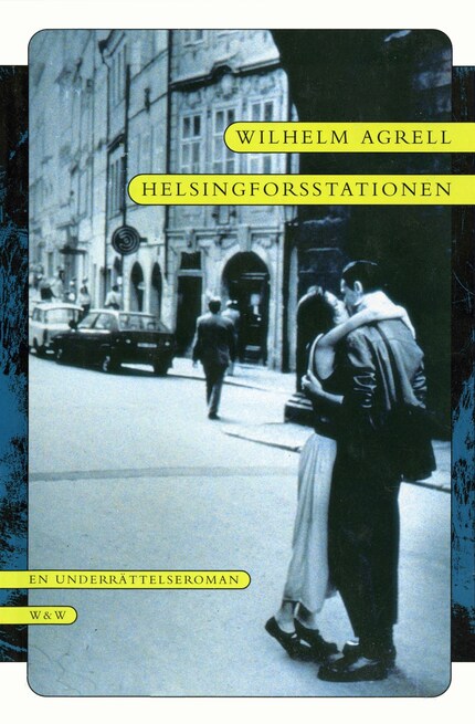 Helsingforsstationen : En underrättelseroman bookCoverFor