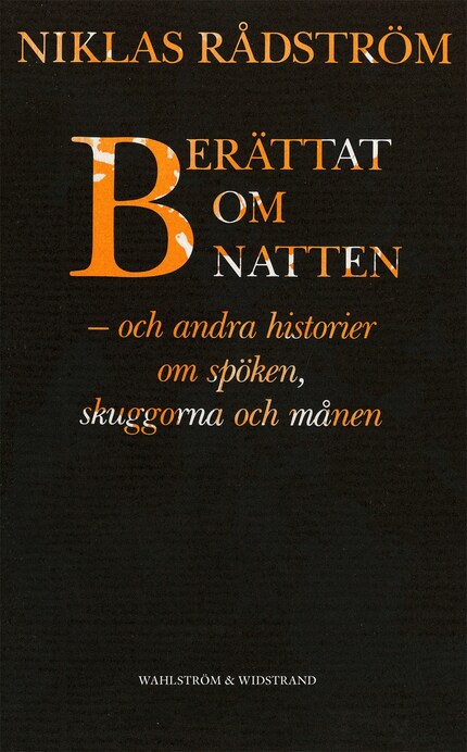 Berättat om natten och andra historier om spöken, skuggorna och månen : noveller bookCoverFor