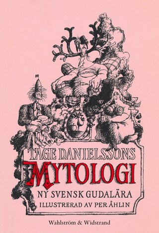 Tage Danielssons Mytologi : ny svensk gudalära bookCoverFor