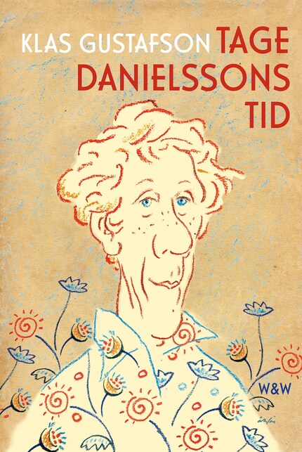 Tage Danielssons tid : en biografi bookCoverFor