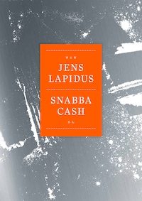 Snabba cash XL : som du aldrig läst den
