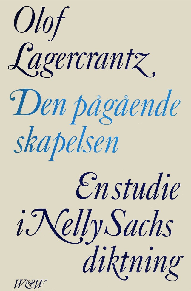 Book cover for Den pågående skapelsen : En studie i Nelly Sachs diktning