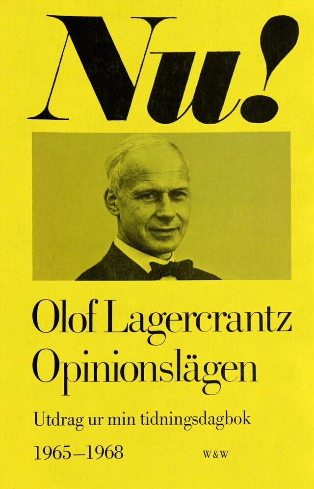 Book cover for Opinionslägen : utdrag ur min tidningsdagbok 1965-1968
