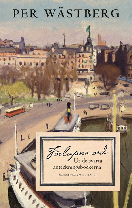 Förlupna ord : ur de svarta anteckningsböckerna bookCoverFor