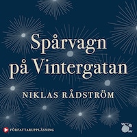 Spårvagn på Vintergatan