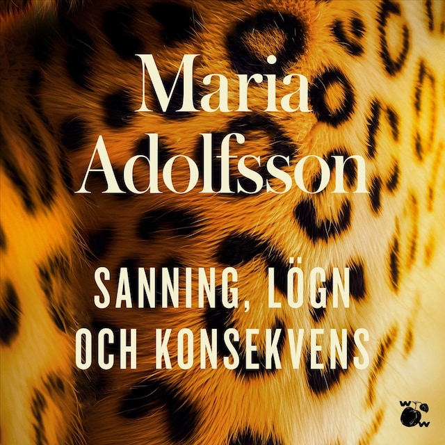 Book cover for Sanning, lögn och konsekvens