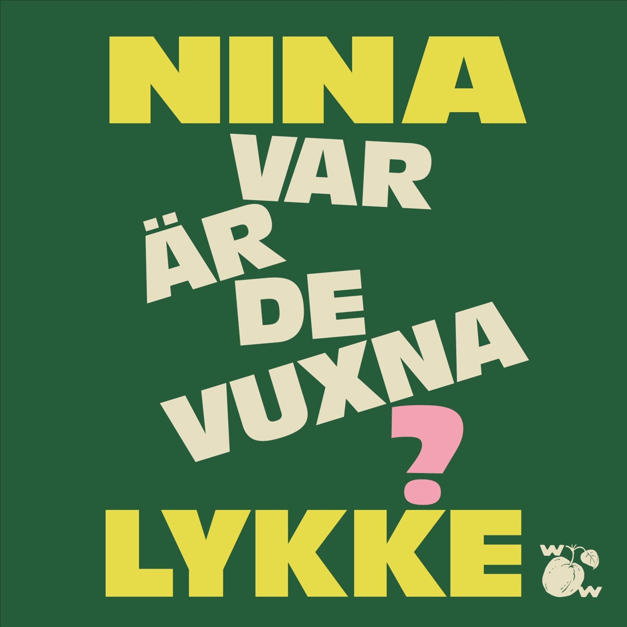 Var är de vuxna?