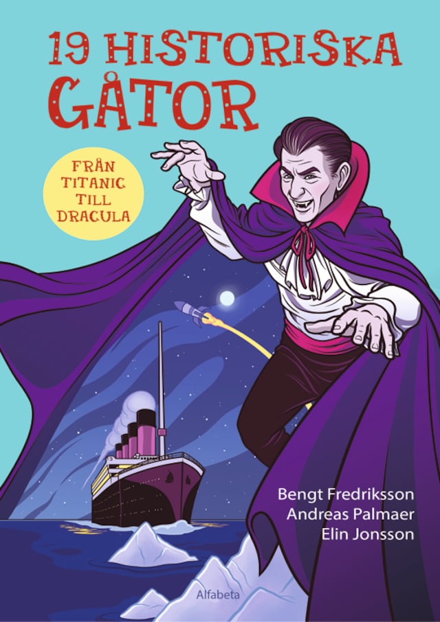 Copertina del libro per 19 historiska gåtor : från Titanic till Dracula