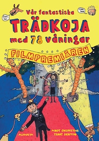 Vår fantastiska trädkoja med 78 våningar