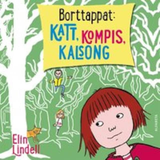 Portada de libro para Borttappat : Katt, kompis, kalsong