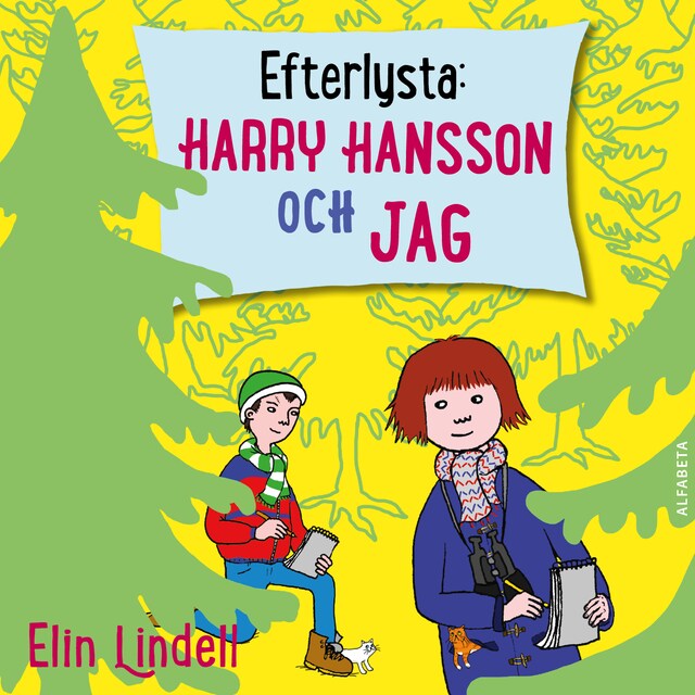 Book cover for Efterlysta : Harry Hansson och jag