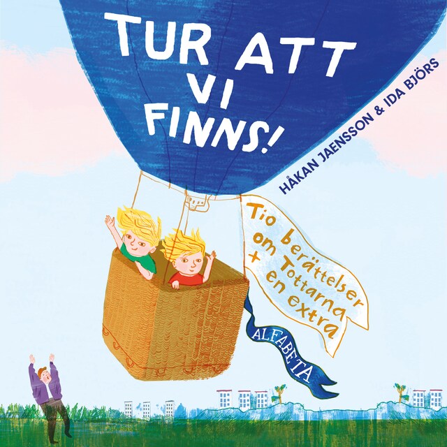 Copertina del libro per Tur att vi finns! : tio berättelser om tottarna + en extra