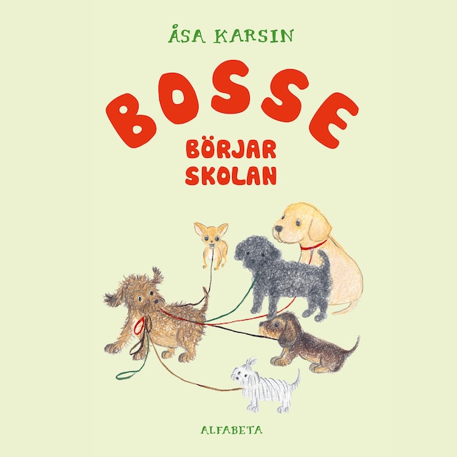 Portada de libro para Bosse börjar skolan