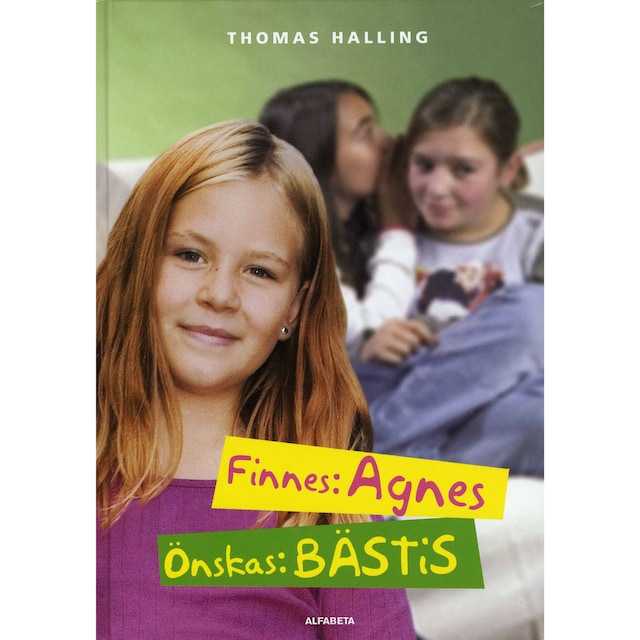 Book cover for Finnes: Agnes, önskas: bästis