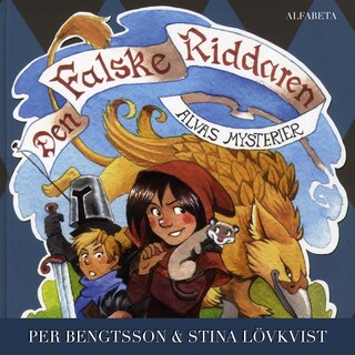 Alvas mysterier : Den falske riddaren 15 spännande deckargåtor bookCoverFor