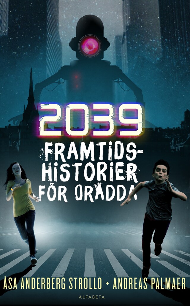 Book cover for 2039 : framtidshistorier för orädda