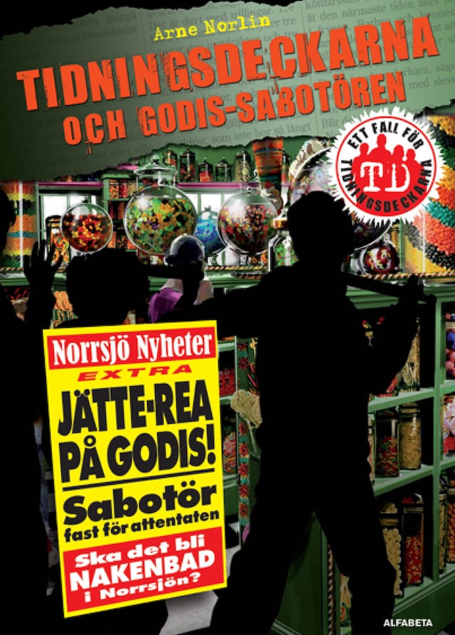 Book cover for Tidningsdeckarna och godis-sabotören