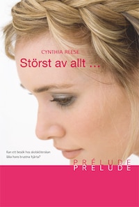 Störst av allt...
