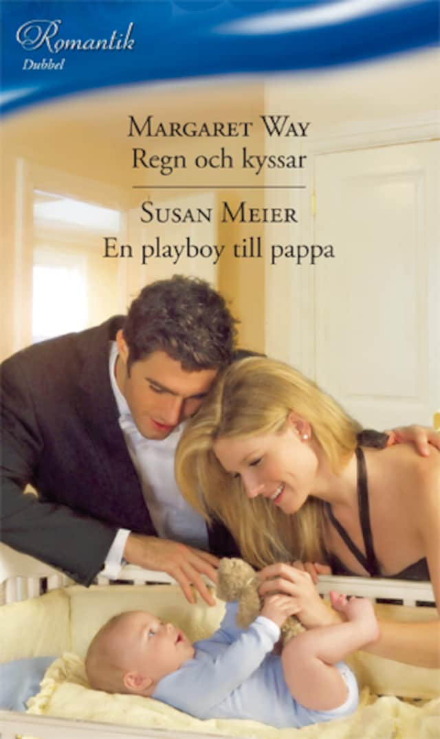 Bokomslag för Regn och kyssar / En playboy till pappa