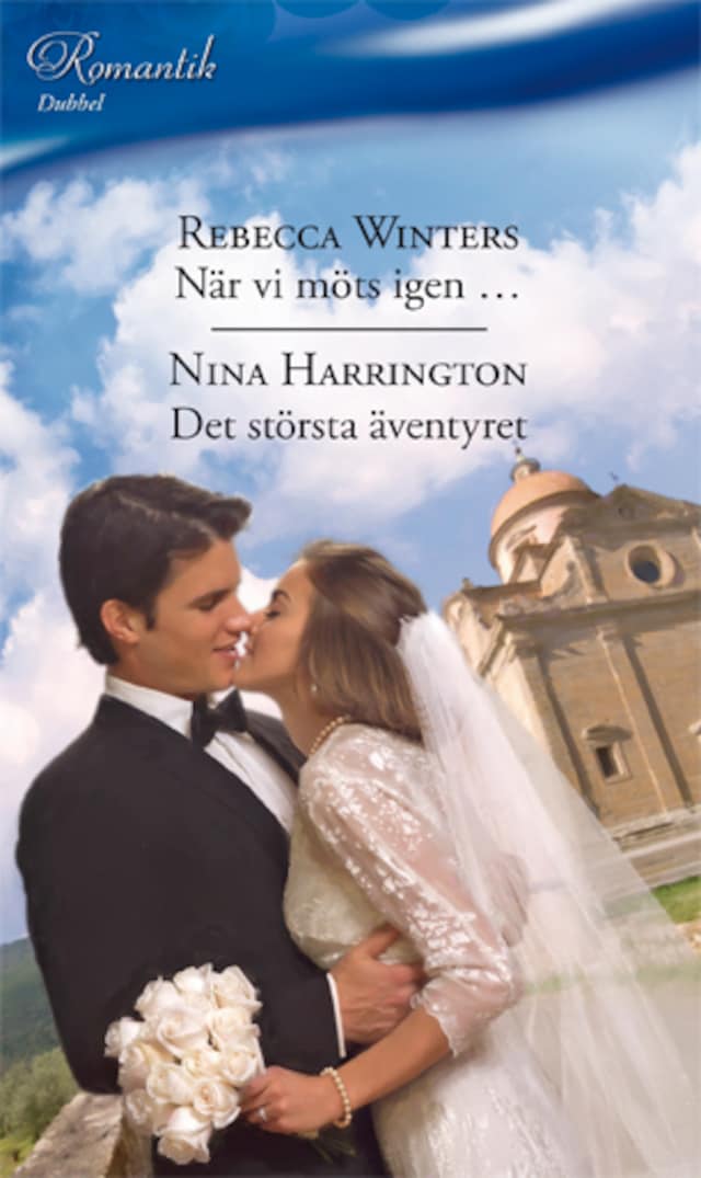 Book cover for När vi möts igen... / Det största äventyret
