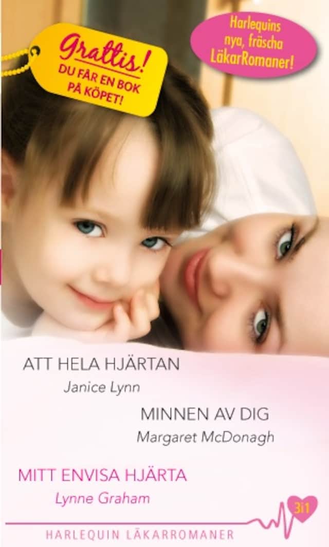 Okładka książki dla Att hela hjärtan / Minnen av dig / Mitt envisa hjärta