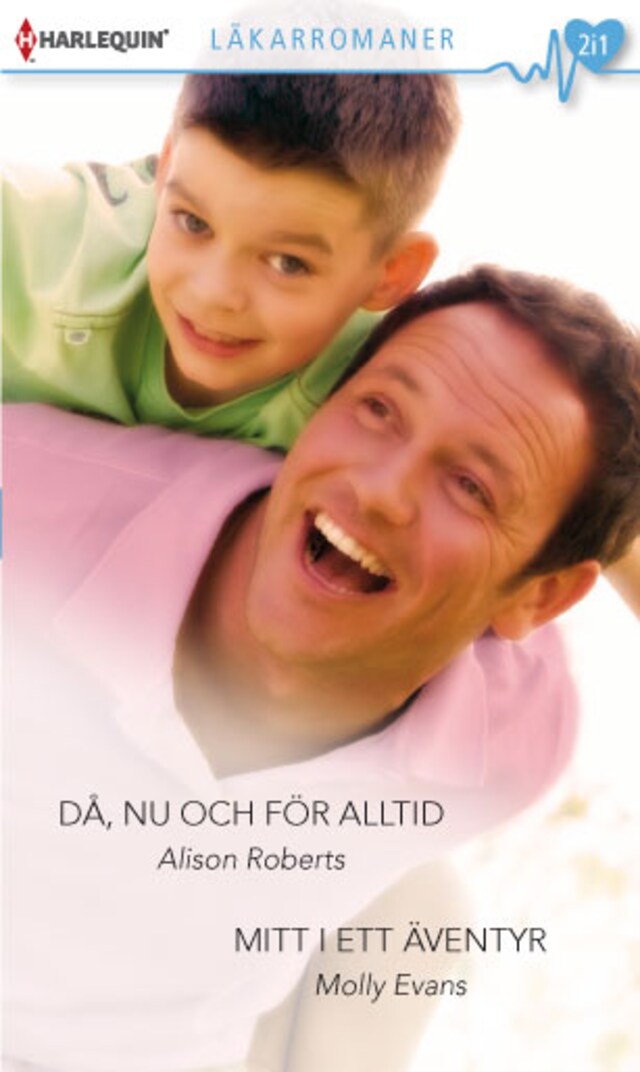 Book cover for Då, nu och för alltid / Mitt i ett äventyr