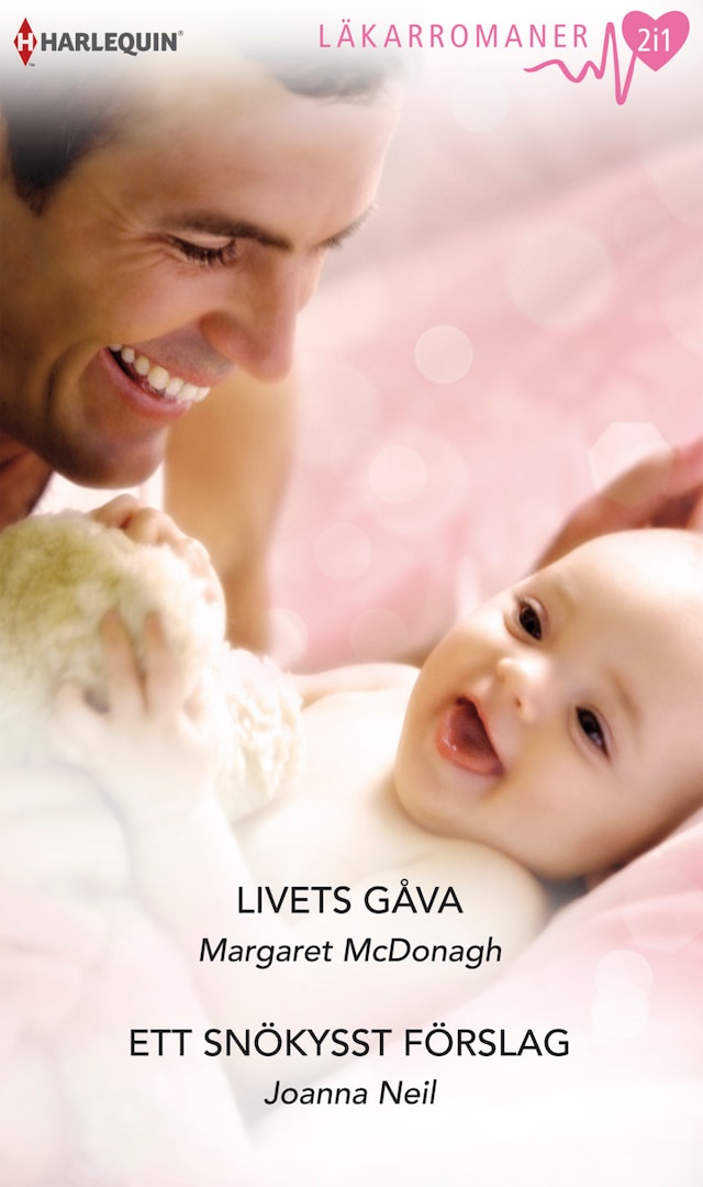 Book cover for Livets gåva / Ett snökysst förslag