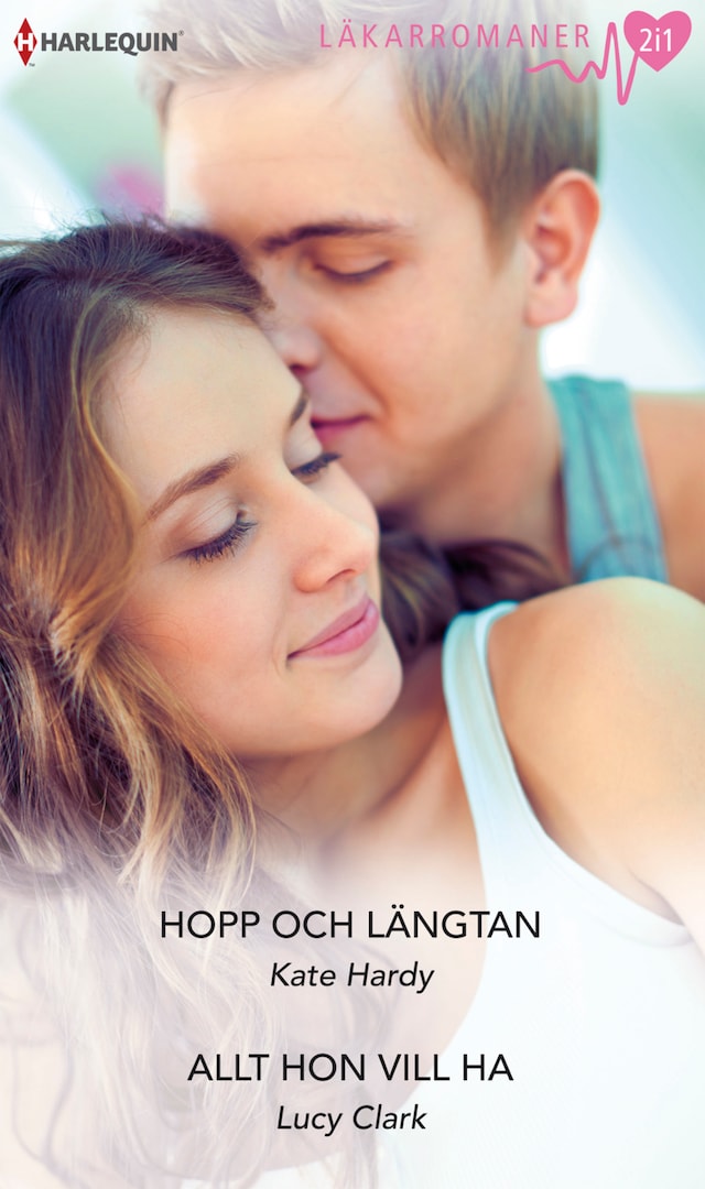 Book cover for Hopp och längtan / Allt hon vill ha