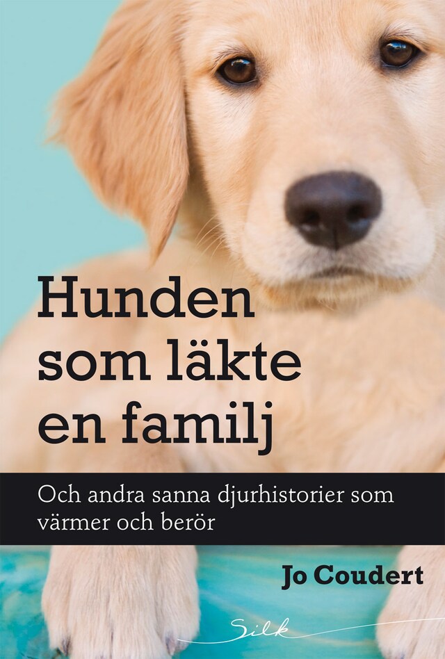 Book cover for Hunden som läkte en familj