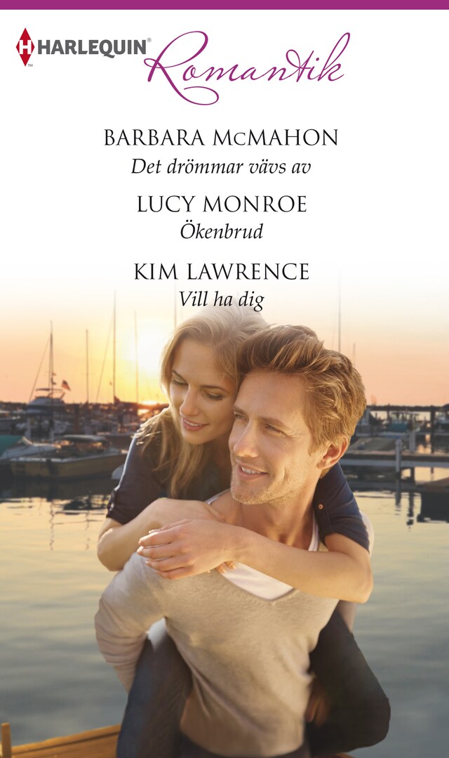 Book cover for Det drömmar vävs av / Ökenbrud / Vill ha dig