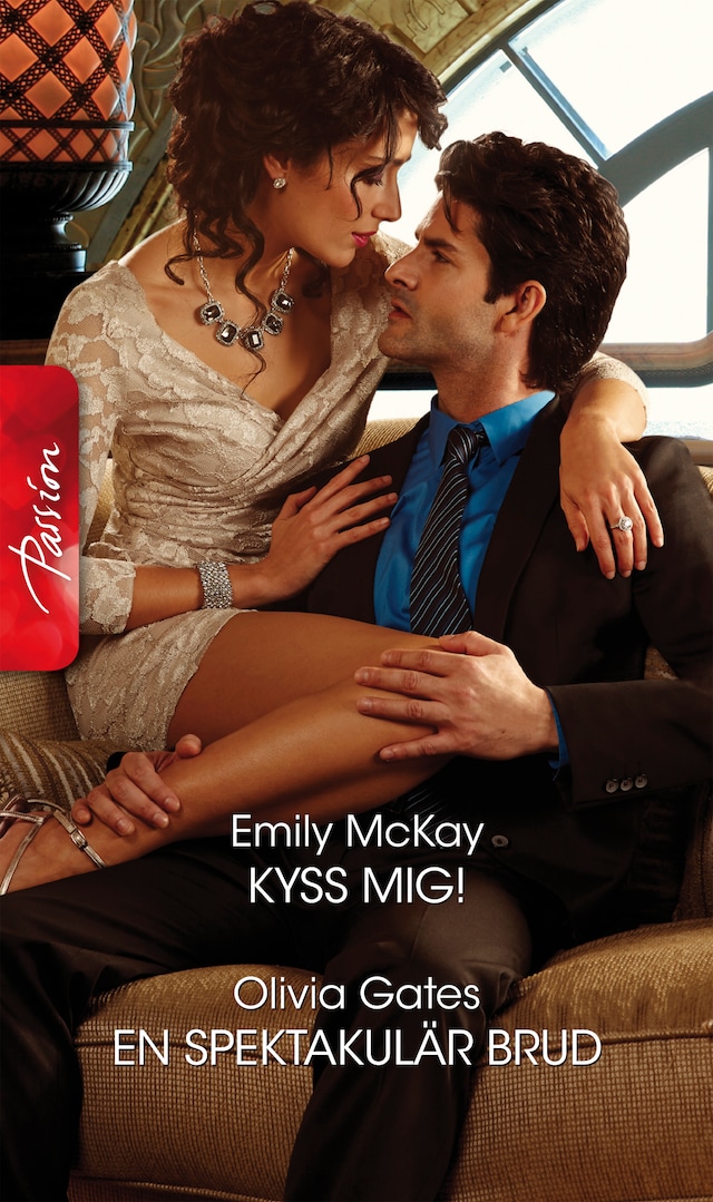 Book cover for Kyss mig! / En spektakulär brud