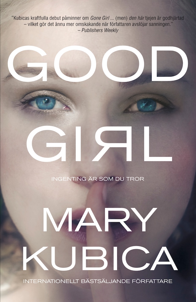 Bokomslag för Good Girl - Ingenting är som du tror